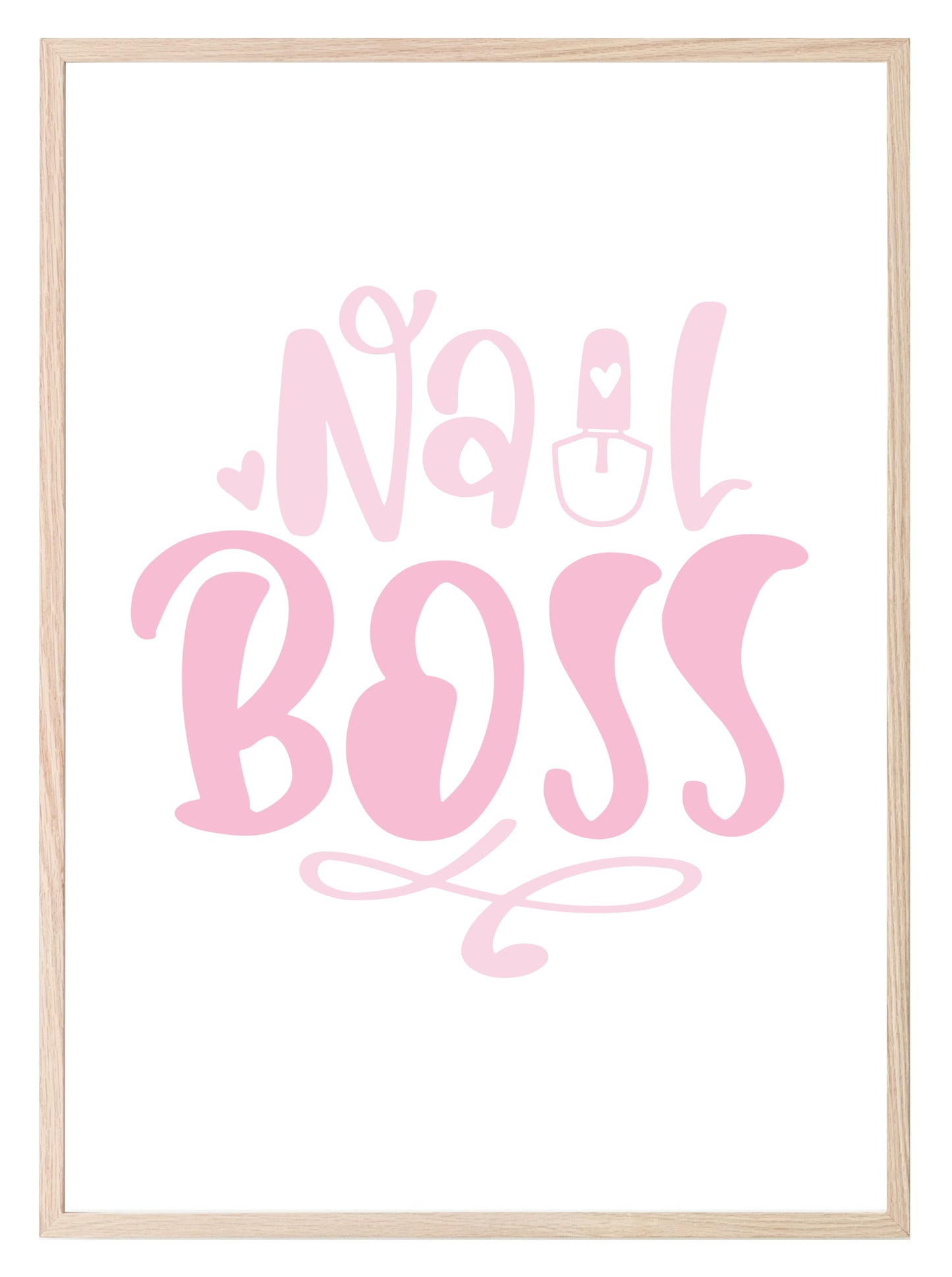 Nail Boss Print | Salon Wall Art Pink