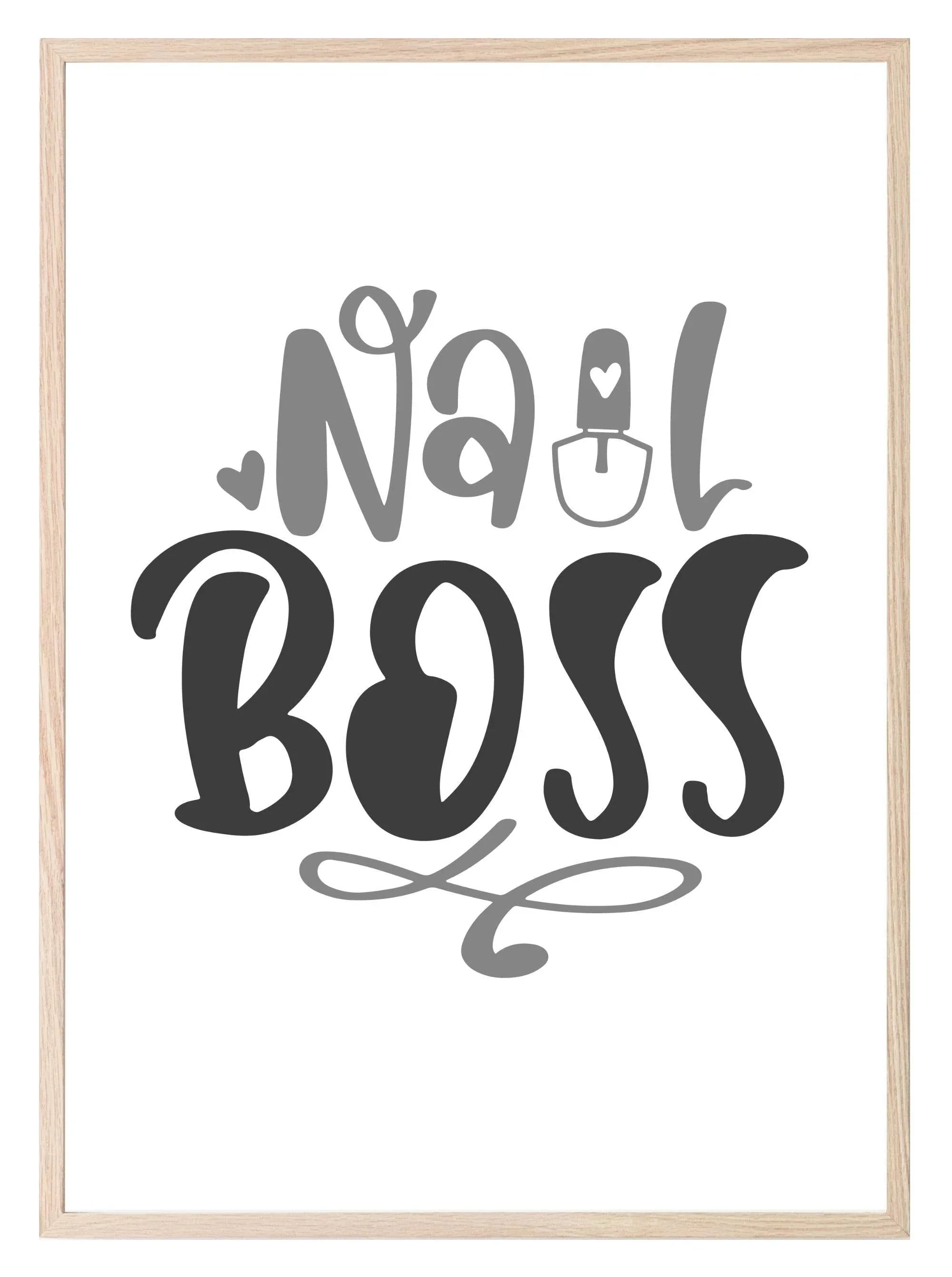 Nail Boss Print | Salon Wall Art - Larosier Prints