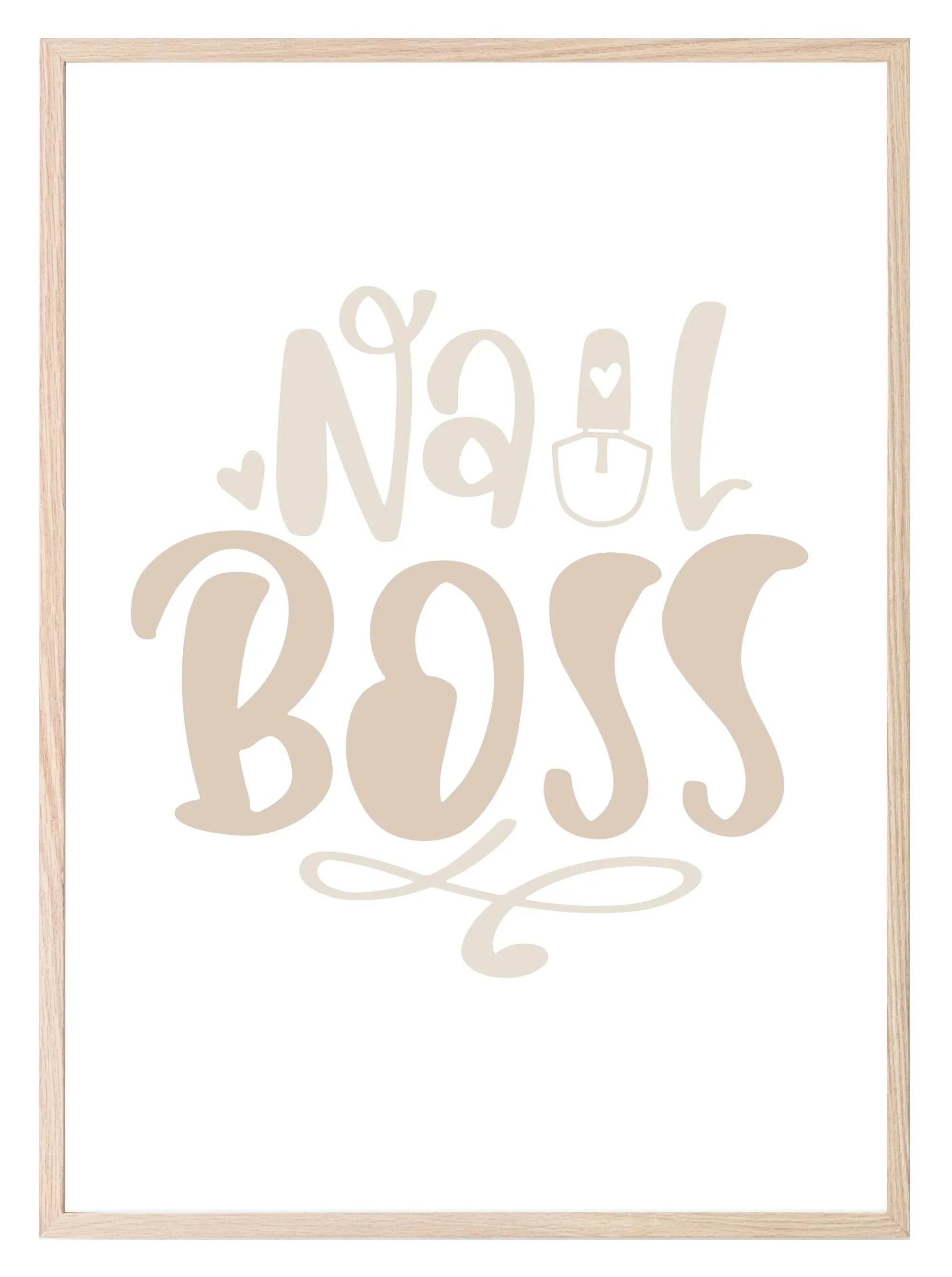 Nail Boss Print | Salon Wall Art - Larosier Prints