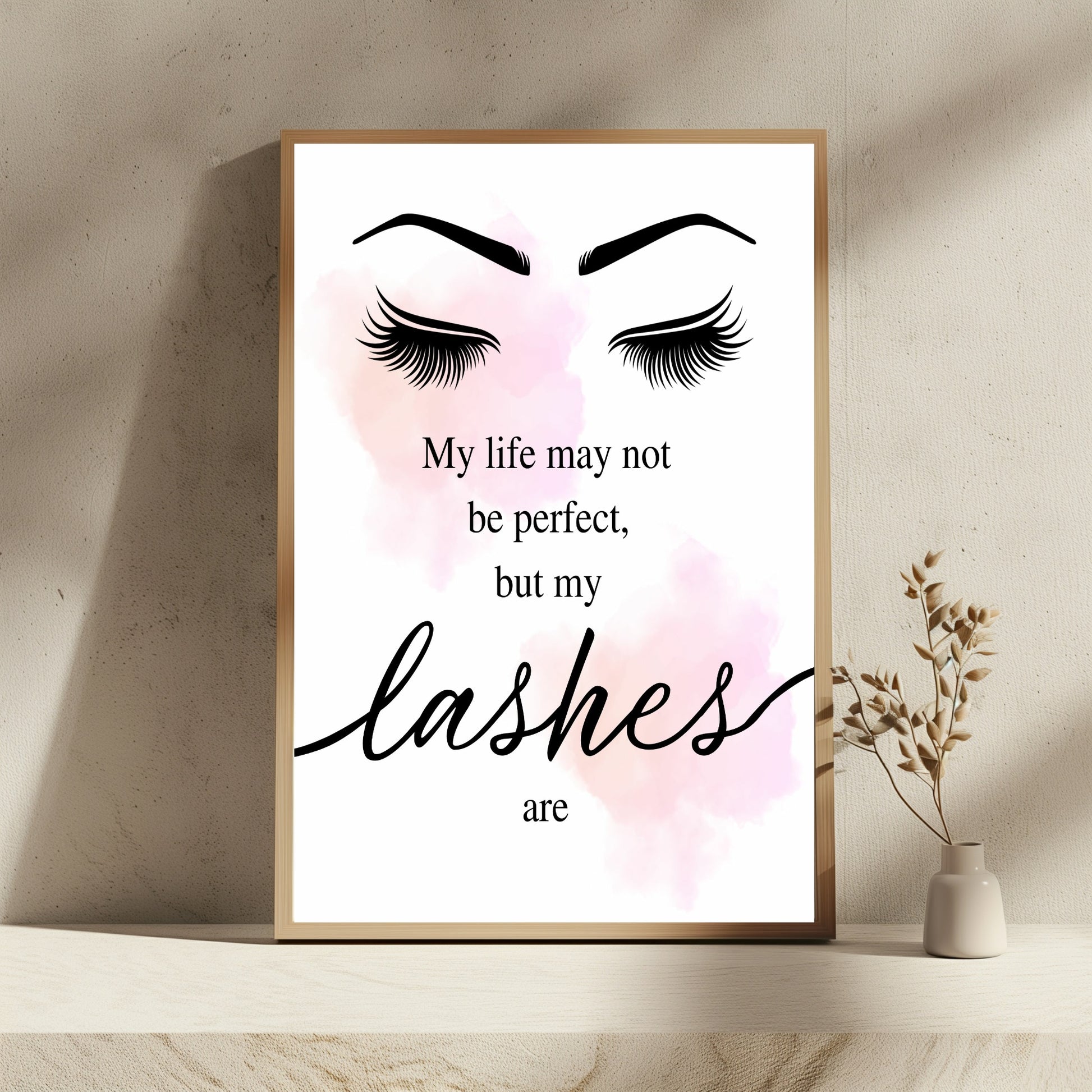 My Life May Not Be Perfect But My Lashes Are Print | Salon Wall Art