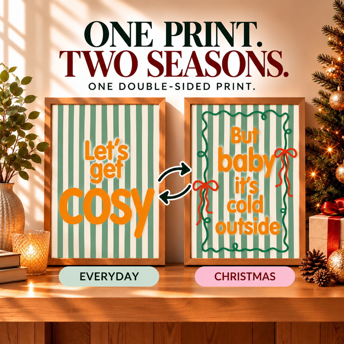 Christmas Cosy Forever Print | Double Sided
