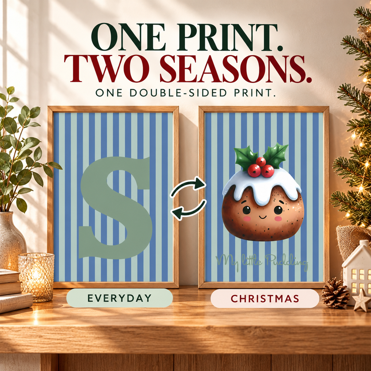 Personalised Christmas My Little Pudding Forever Print | Double Sided | Blue & Sage Green