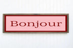 Bonjour Panoramic Print | 16"x5" Sign - Larosier Prints