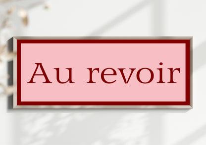 Au Revoir Print | 16"x5" Sign