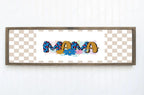 Mama Checkered Print | Mother's Day | Panoramic Sign | 16"x5" - Larosier Prints
