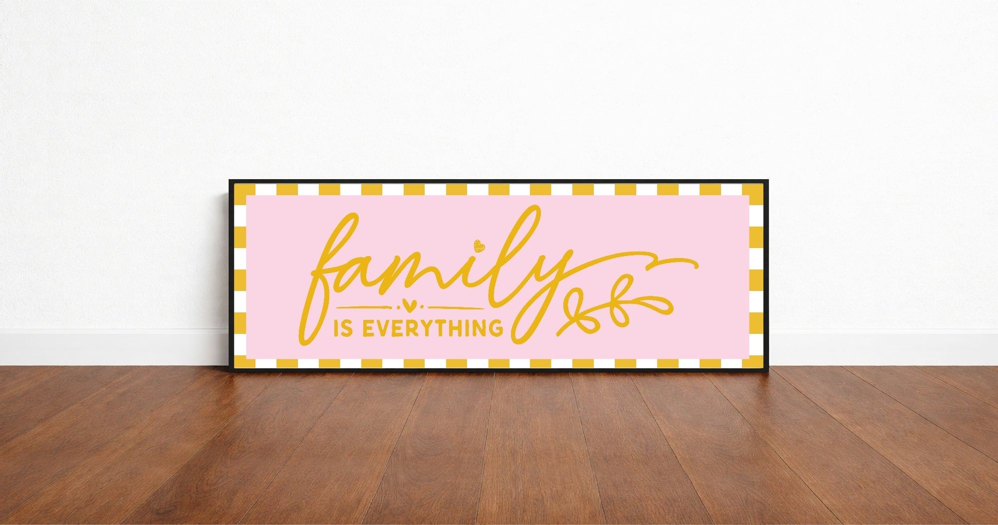 Family Is Everything Print | Panoramic Sign | 16"x5"