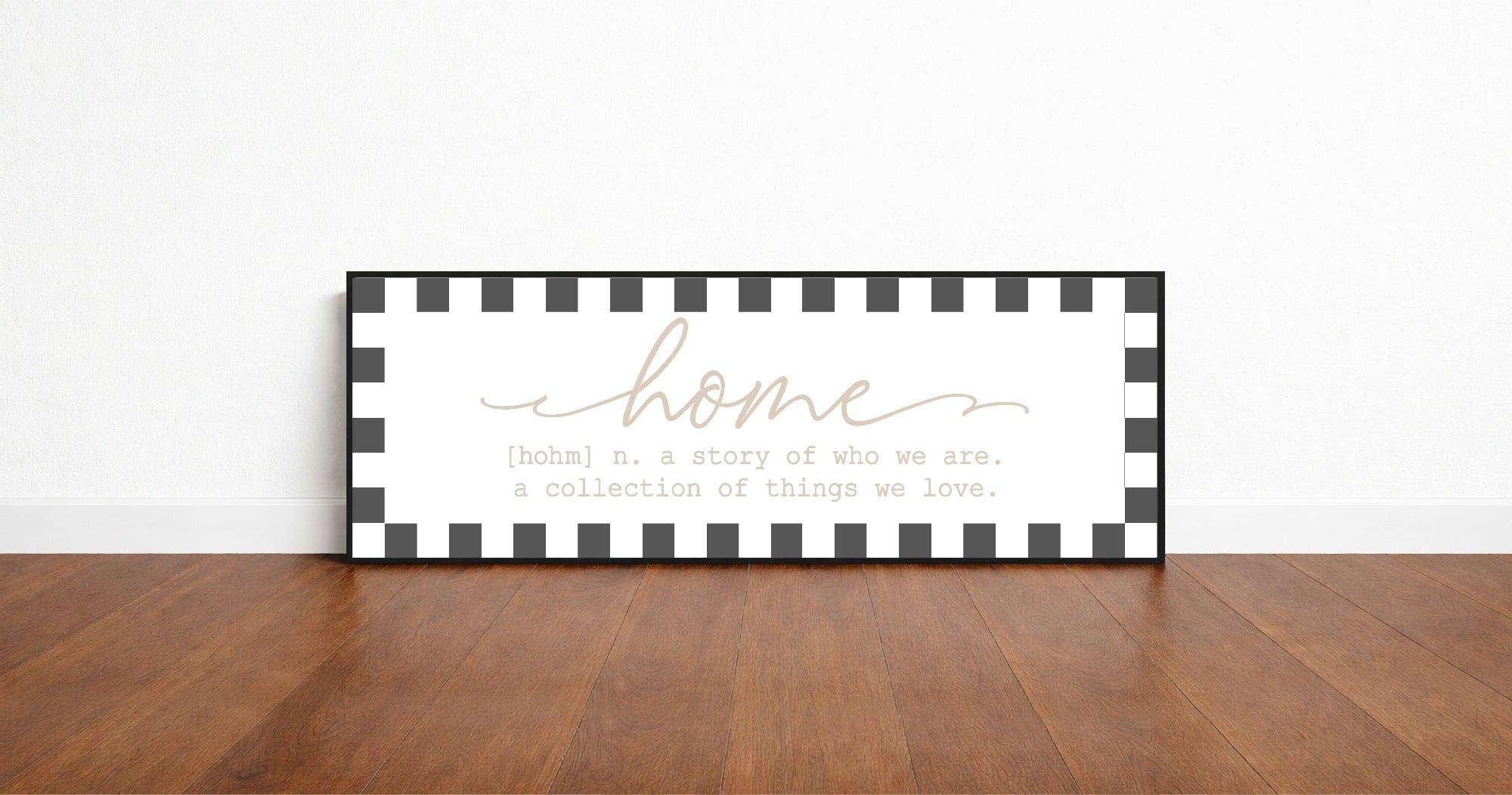 Home Definition Print | Panoramic Sign | 16"x5"