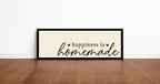 Happiness Is Homemade Print | Panoramic Sign | 16"x5"
