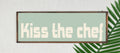 Kiss The Chef Print | Panoramic Kitchen Sign | Colour Options