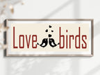 Love Birds Panoramic Sign | Romantic 16"x5" Print