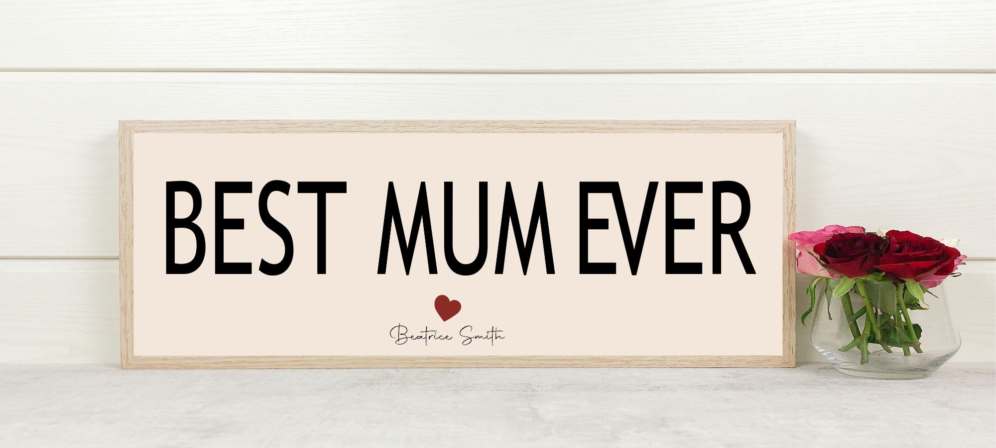 Best Mum Ever Panoramic Sign | 16"x5" Print