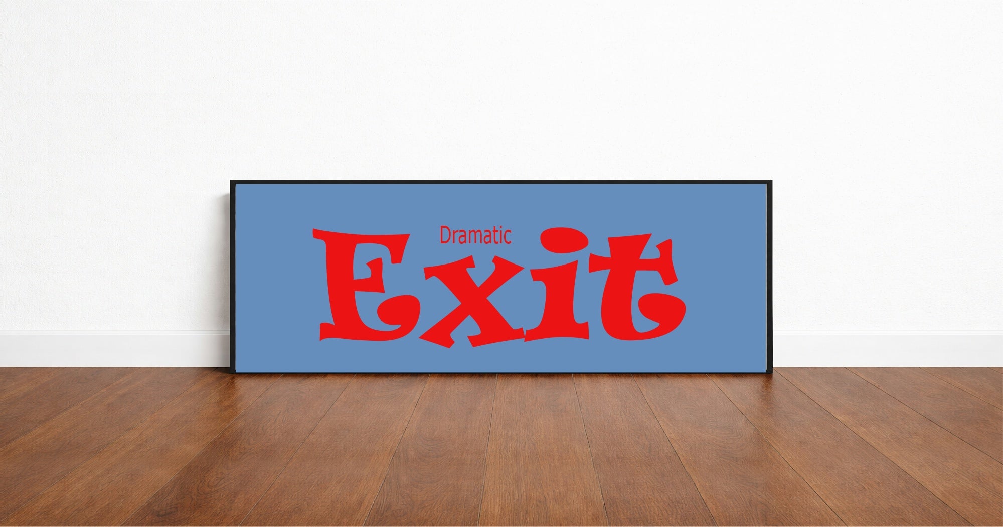 Dramatic Exit Panoramic Hallway Sign | Colour Options