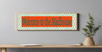 Welcome To The Mad House Panoramic Sign | Bright Patterned Hallway Print