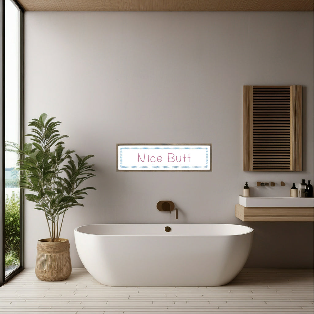 Nice Butt Panoramic Sign | Fun Bathroom Wall Art Print