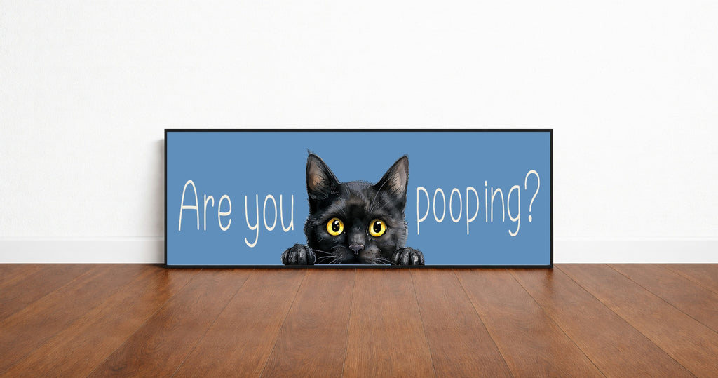 Are You Pooping? Cat Panoramic Sign | Fun Bathroom Wall Art Print | Colour Options