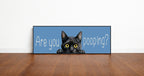 Are You Pooping? Cat Panoramic Sign | Fun Bathroom Wall Art Print | Colour Options