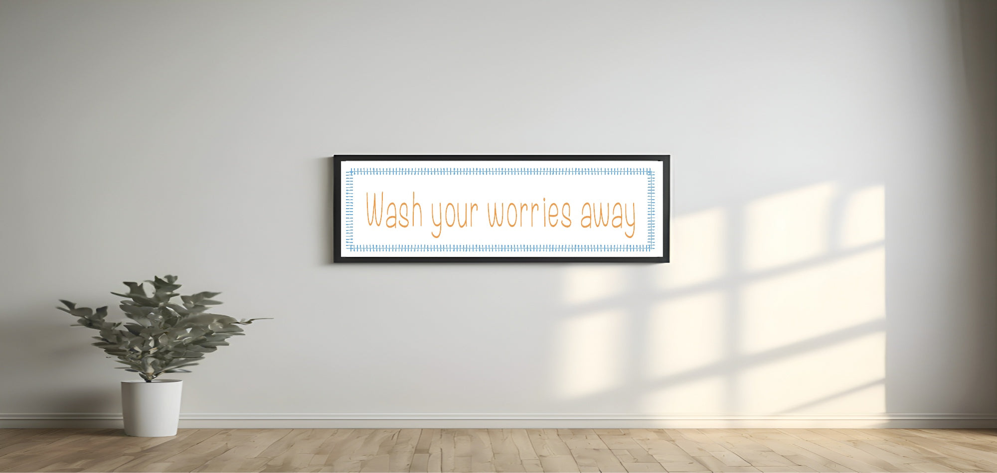 Wash Your Worries Away Panoramic Sign | Fun Bathroom Wall Art Print