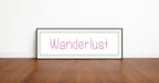 Wanderlust Panoramic Sign | Travel Wall Art Print