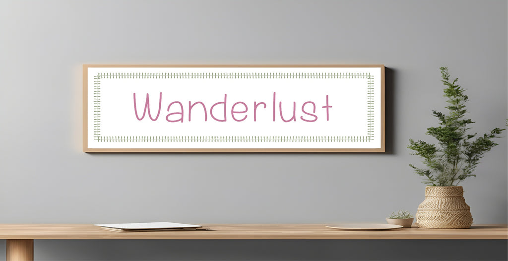Wanderlust Panoramic Sign | Travel Wall Art Print