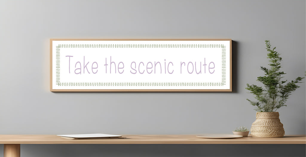 Take The Scenic Route Panoramic Sign | Travel Wall Art Print