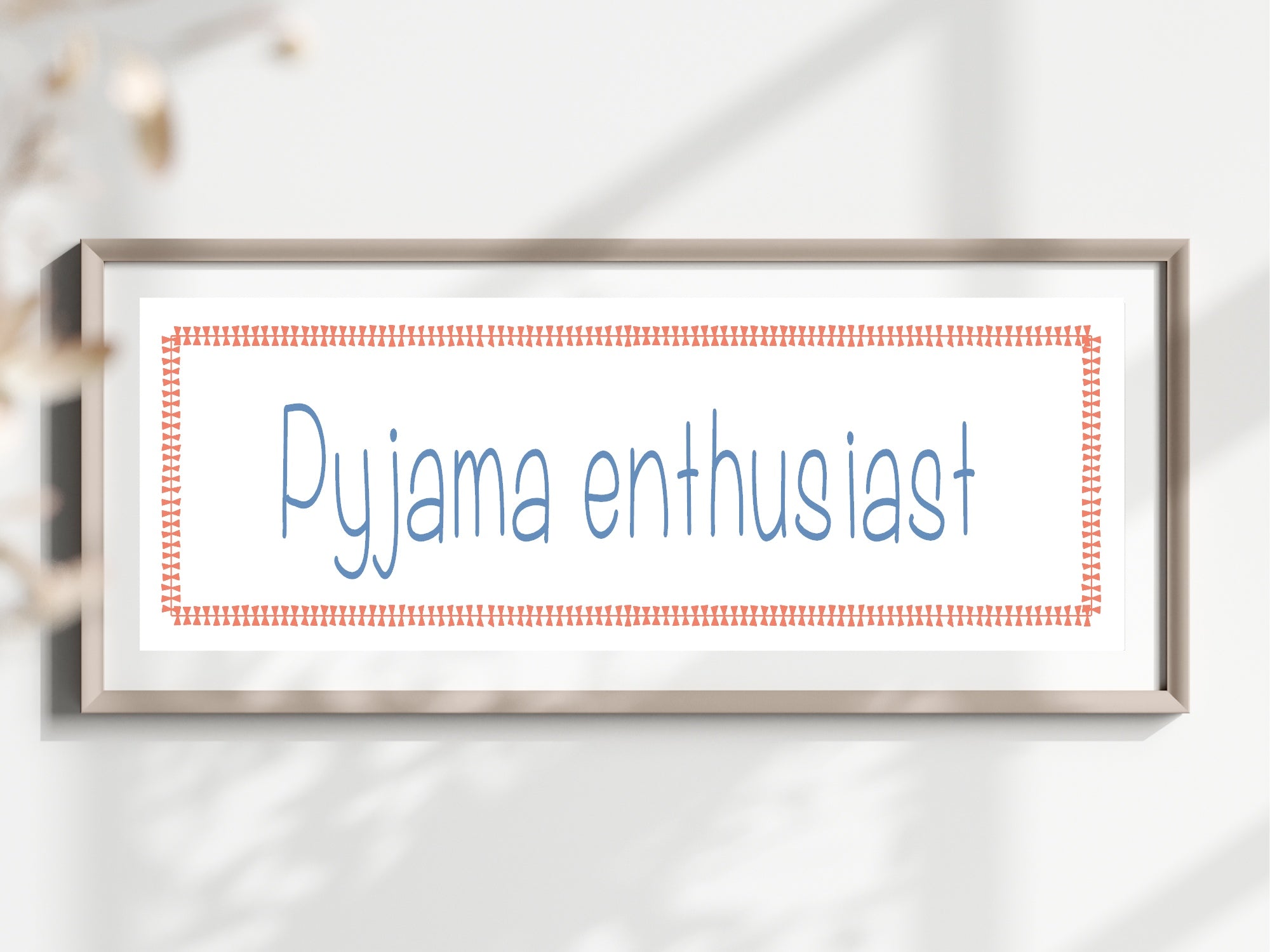 Pyjama Enthusiast Panoramic Sign | Bedroom Wall Art Print