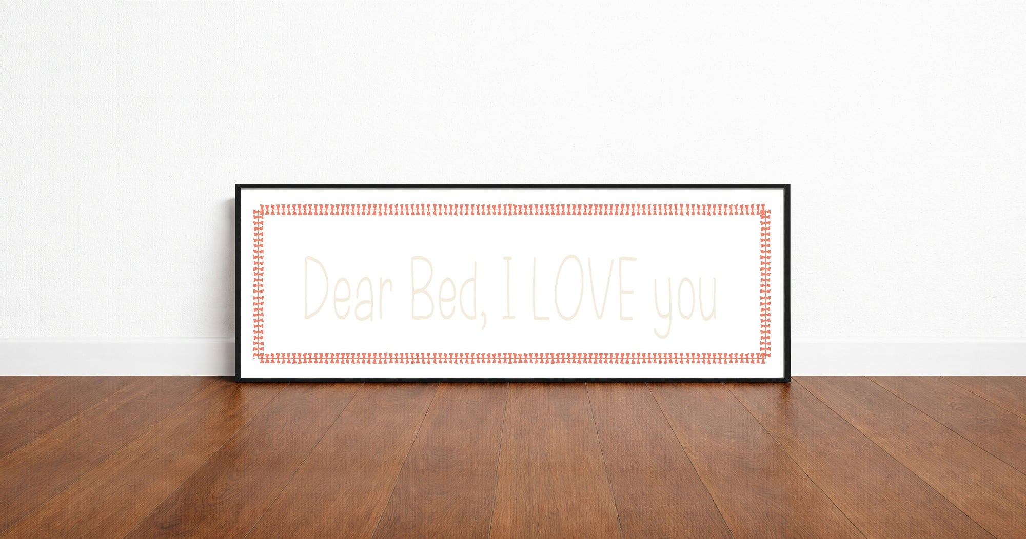 Dear Bed I Love You Panoramic Sign | Bedroom Wall Art Print