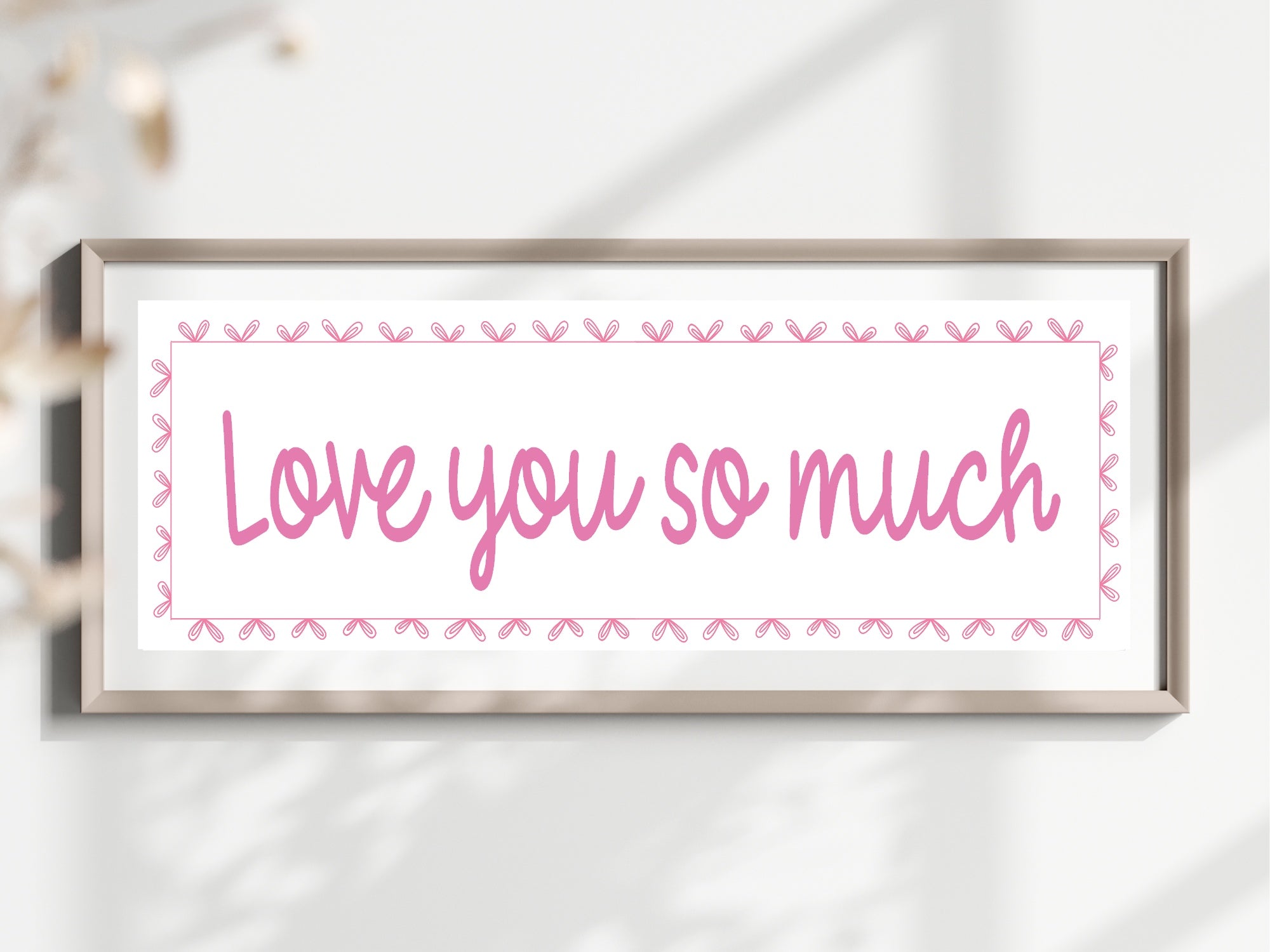 Love You So Much Panoramic Sign | Family Wall Art Print