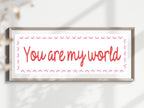 You Are My World Panoramic Sign | Family Wall Art Print