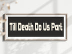 Close-up mock-up of the black Till Death Do Us Part panoramic wall art print