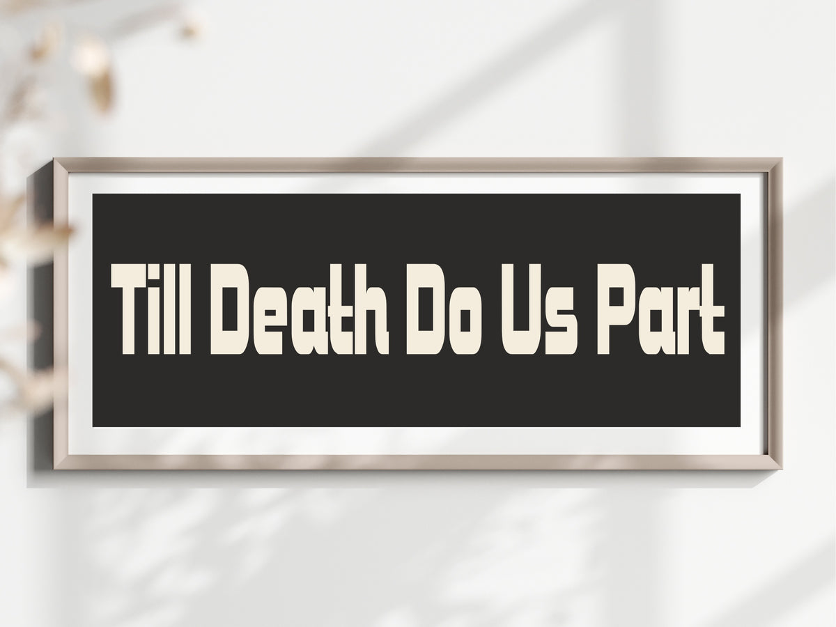 Close-up mock-up of the black Till Death Do Us Part panoramic wall art print