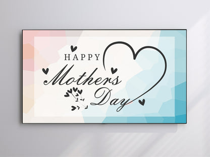 Happy Mothers Day | Frame TV Art | Digital Download 4K High Resolution