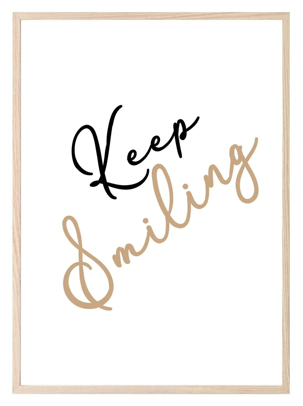 Keep Smiling Print | Inspirational Wall Art | Customisable - Larosier Prints