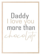 Personalised Daddy I Love You More Than Print | Customisable Fathers Day Wall Art - Larosier Prints