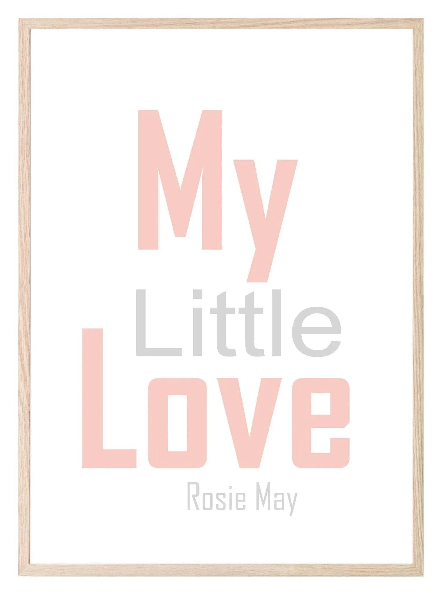 Personalised My Little Love Print | Family & Love | Nursery Print | Kids Wall Art - Larosier Prints