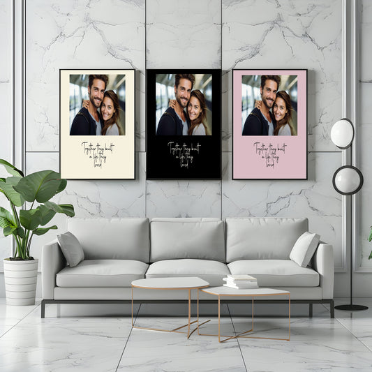 Together They Built A Life They Loved Photo Print | Black, Cream or Pink