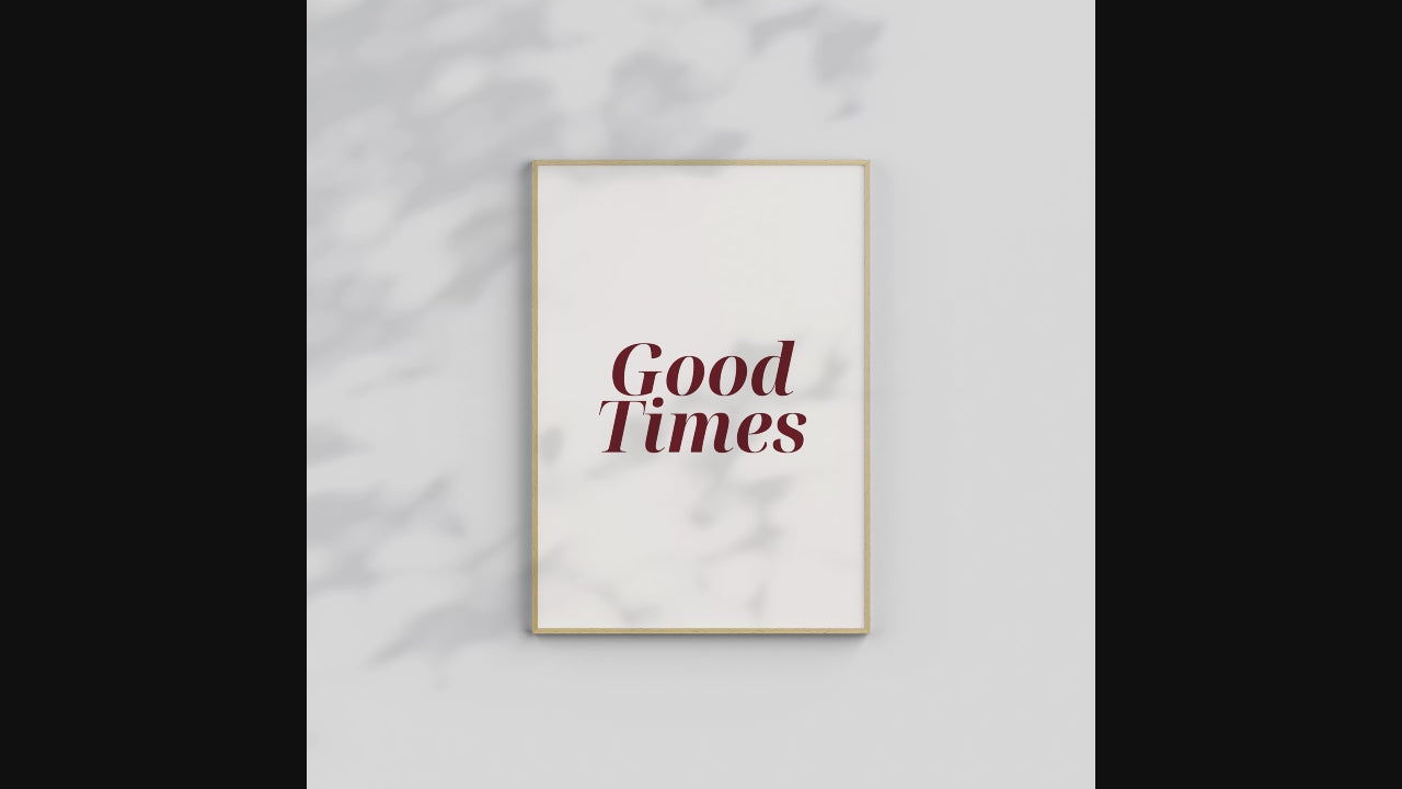 Good Times Wall Art Print