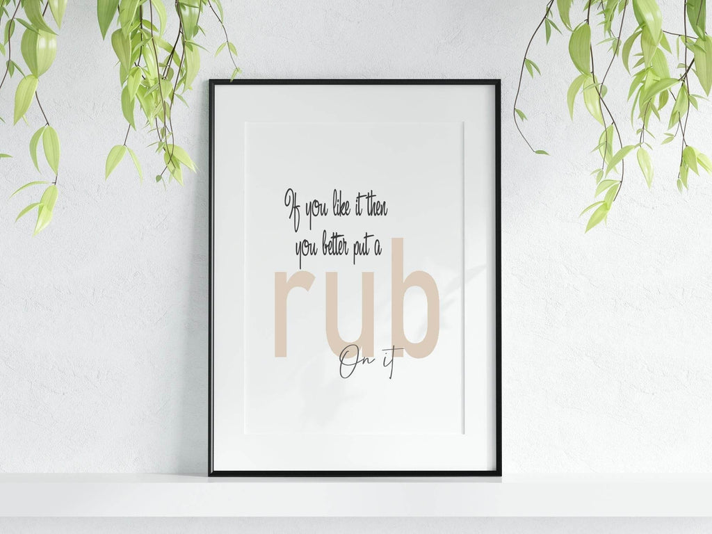 Put A Rub On It Print | BBQ Outdoor Garden Wall Art - Larosier Prints