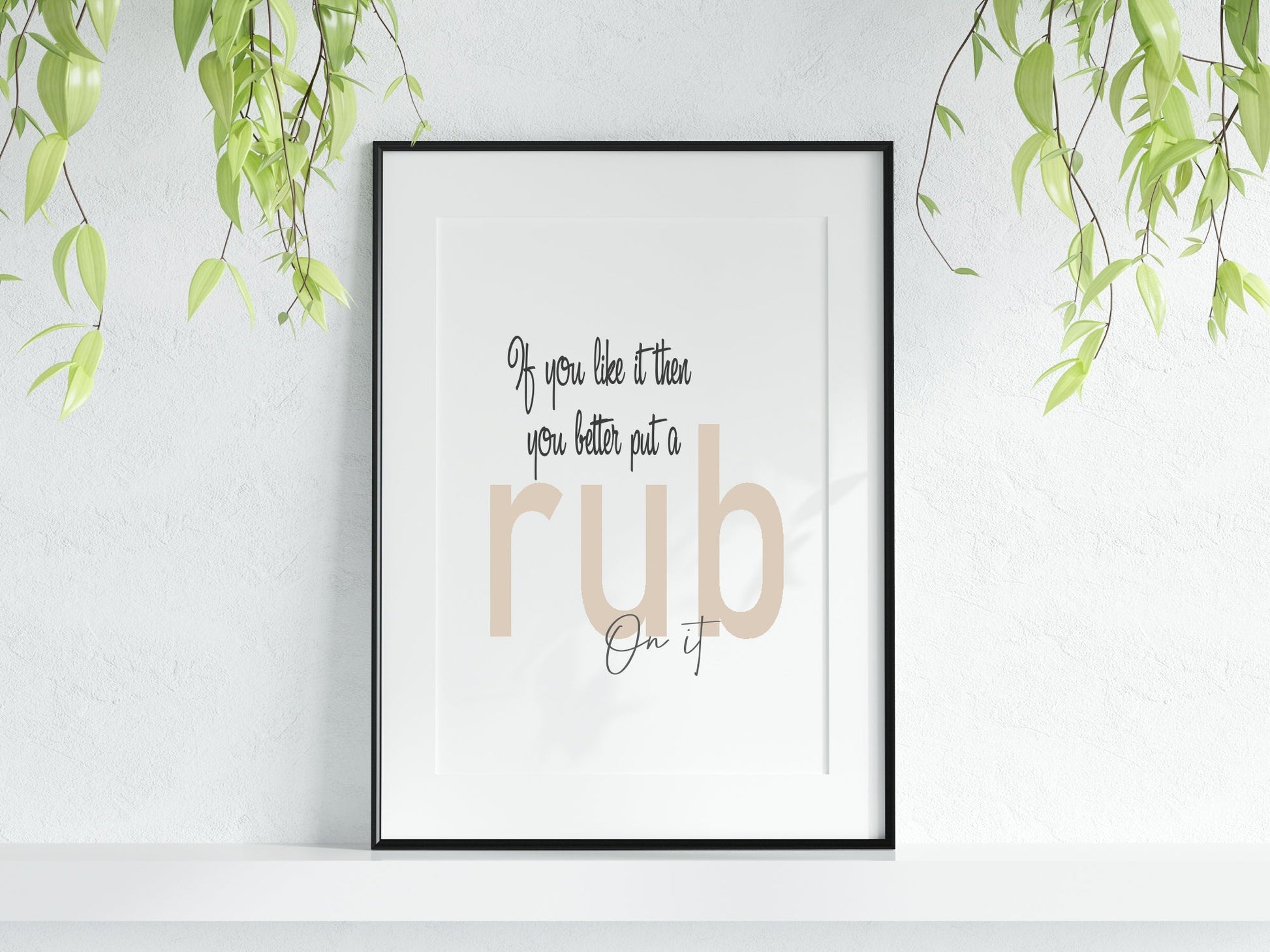 Put A Rub On It Print | BBQ Outdoor Garden Wall Art