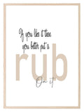 Put A Rub On It Print | BBQ Outdoor Garden Wall Art - Larosier Prints