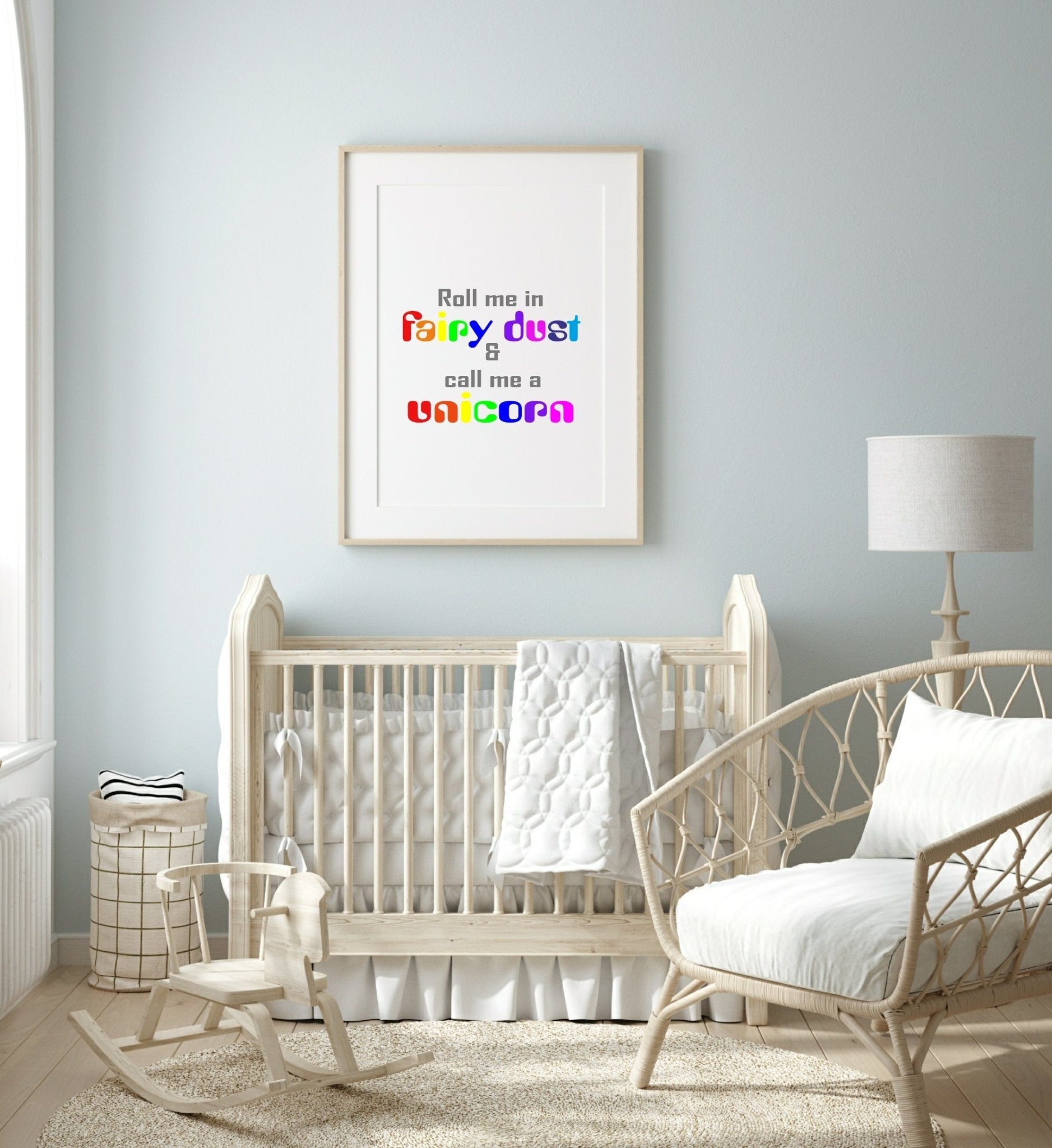 Roll Me In Fairy Dust & Call Me A Unicorn Print | Nursery Wall Art