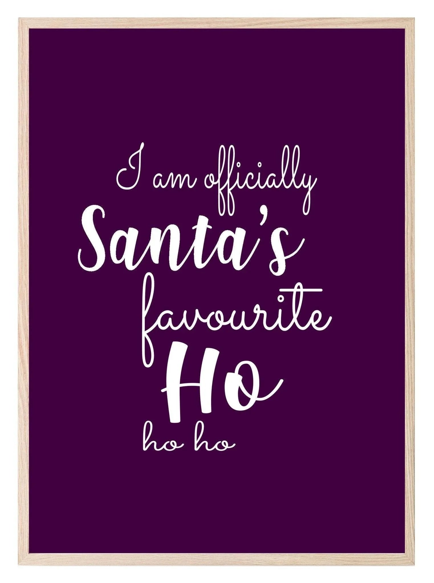 Santa's Favourite Ho Ho Ho Print | Funny Christmas Wall Art - Larosier Prints