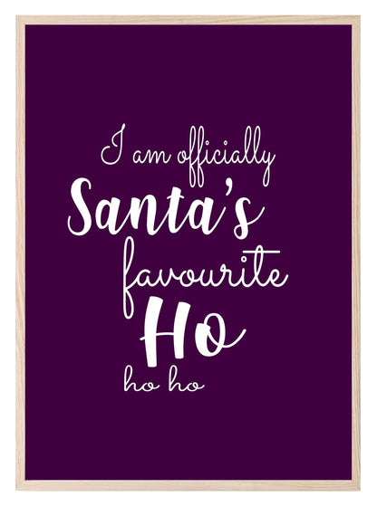 Santa's Favourite Ho Ho Ho Print | Funny Christmas Wall Art