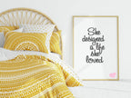 She Designed A Life She Loved Print | Motivational Wall Art - Larosier Prints