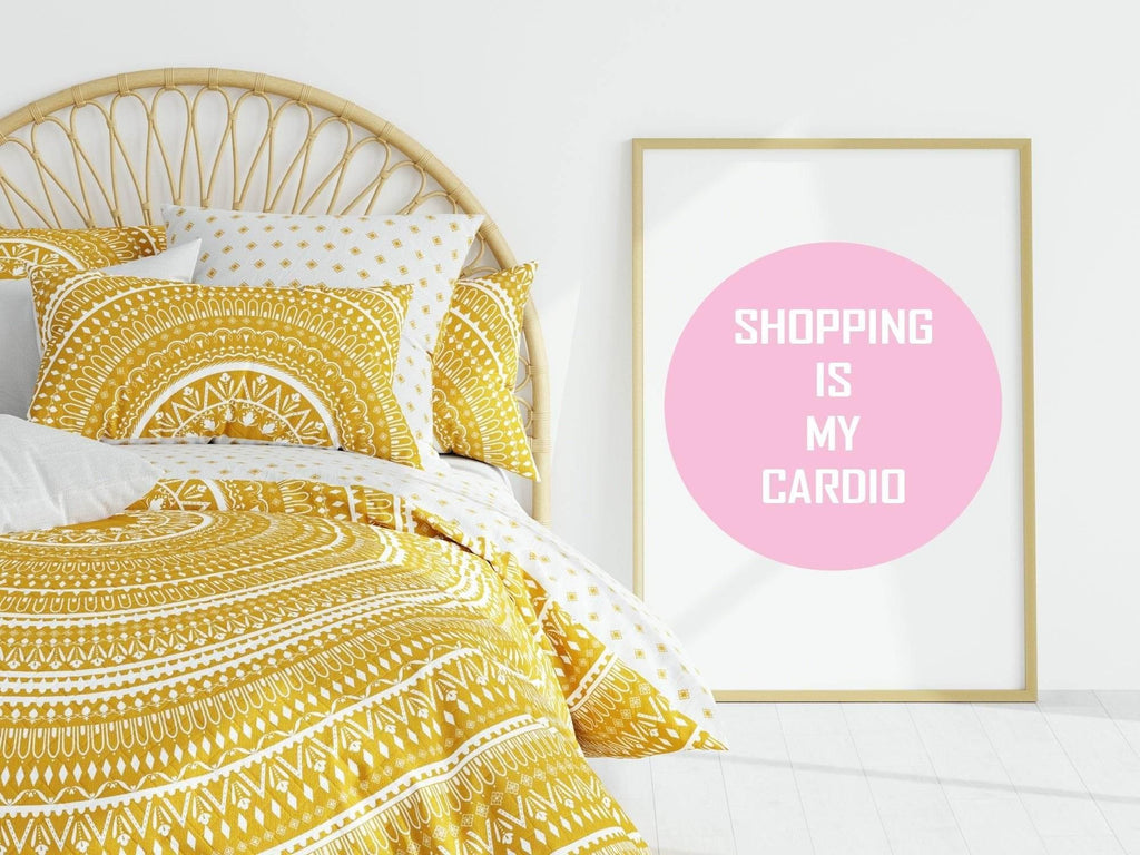 Shopping Is My Cardio Print | Fashion Wall Art - Larosier Prints