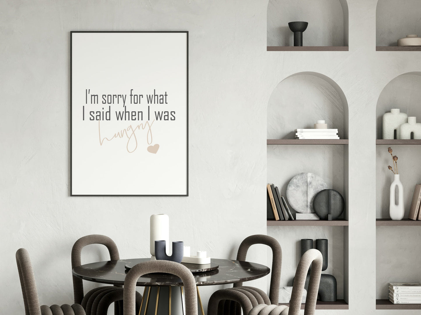 Sorry For What I Said When Hungry Print | Funny Kitchen Print