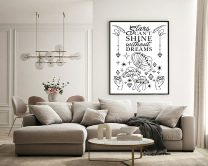 Stars Can't Shine Without Dreams Print | Celestial & Inspirational Wall Art