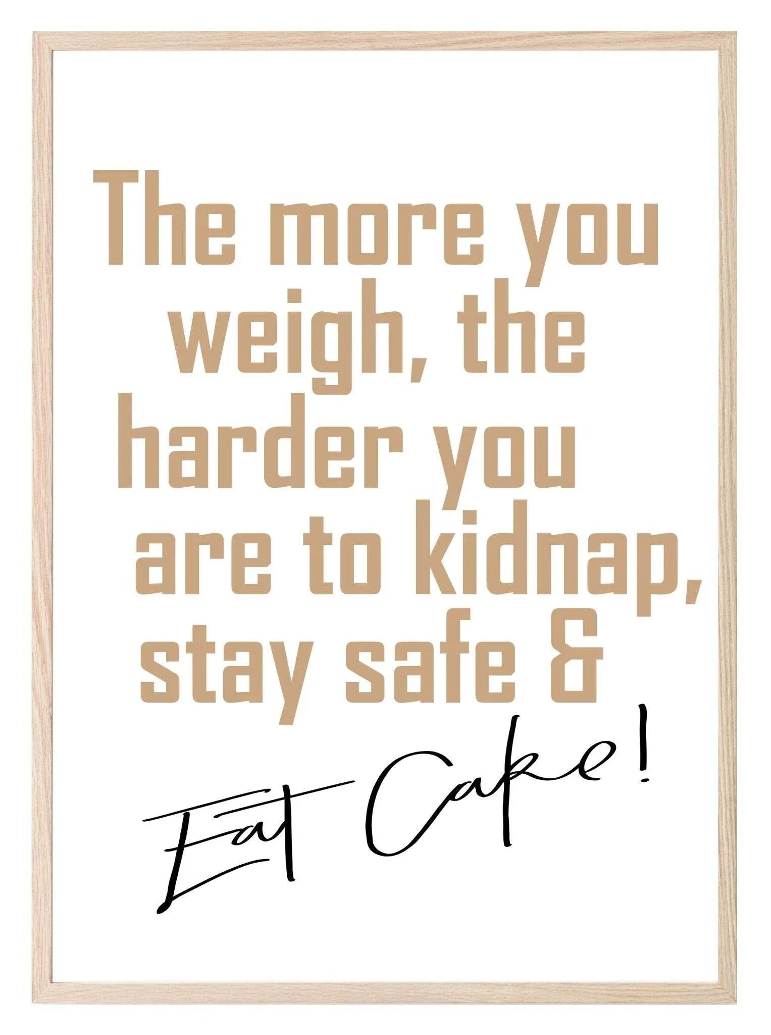 Stay Safe & Eat CAKE Print | Fun Kitchen Wall Art - Larosier Prints