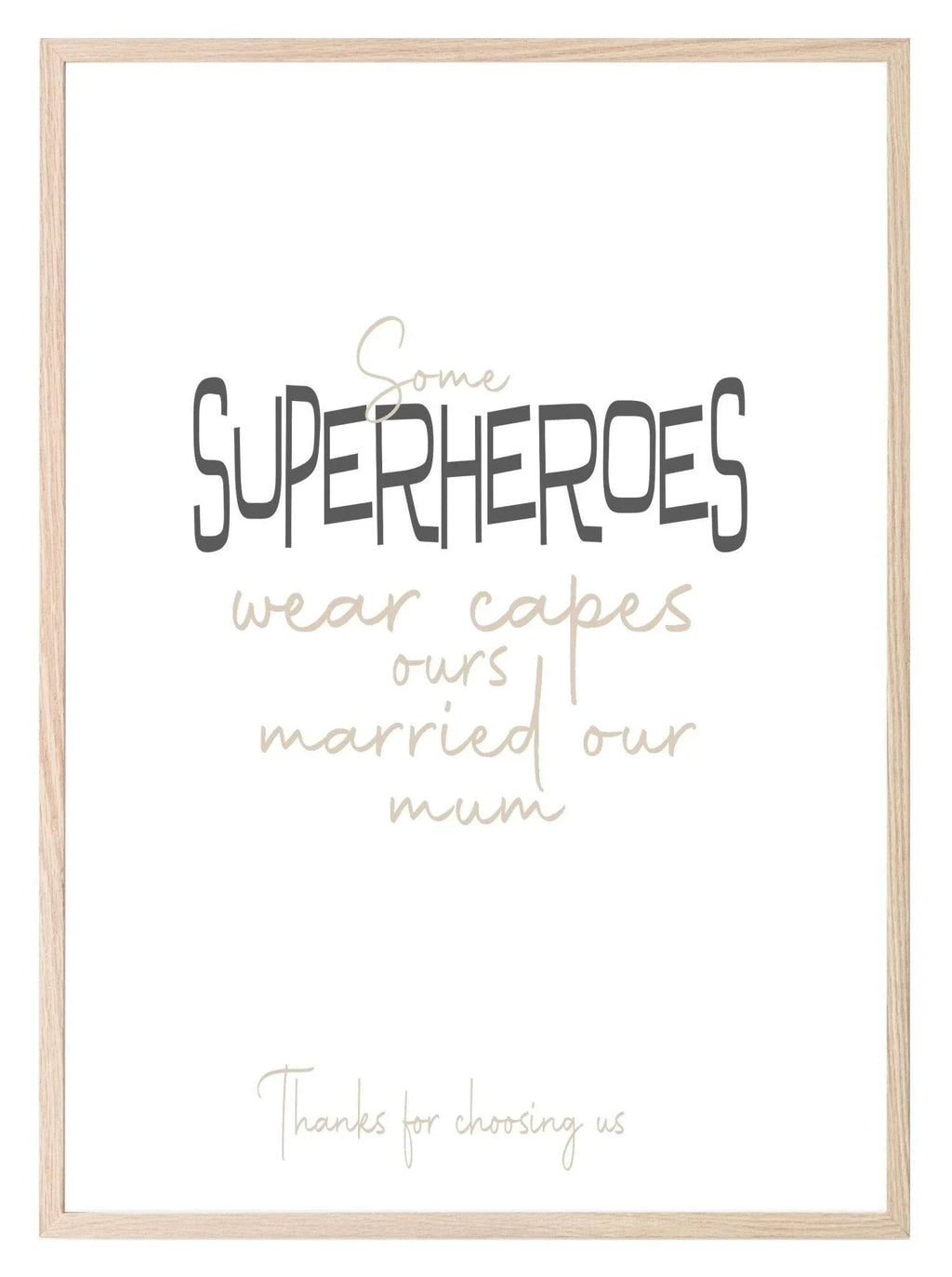 Step Father Super Hero Print | Family Wall Art - Larosier Prints