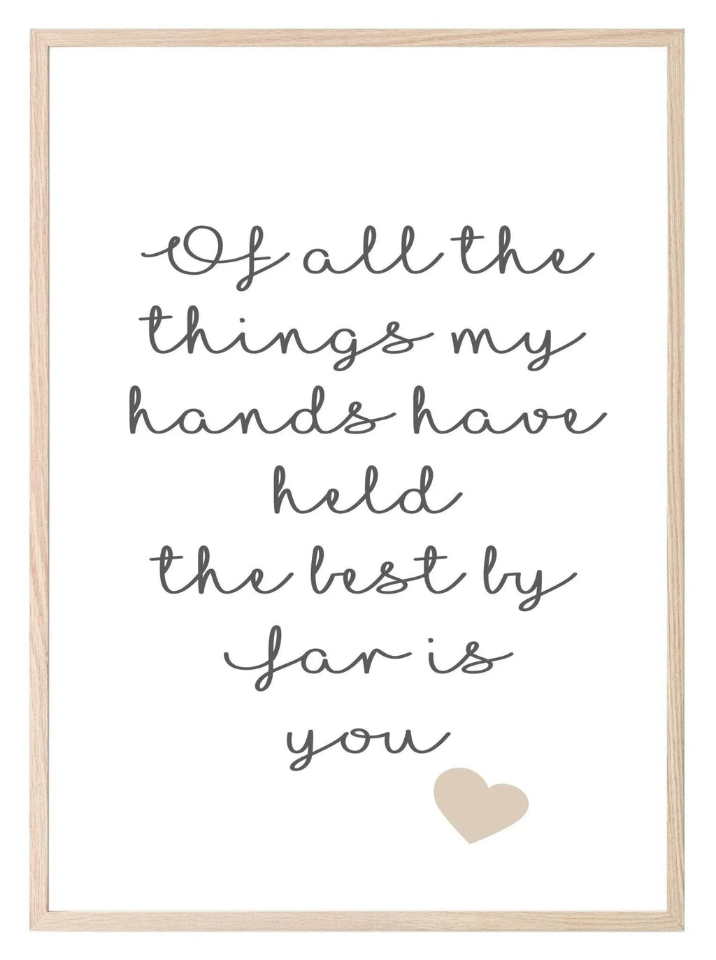 The Best By Far Is You Print | Family Wall Art - Larosier Prints