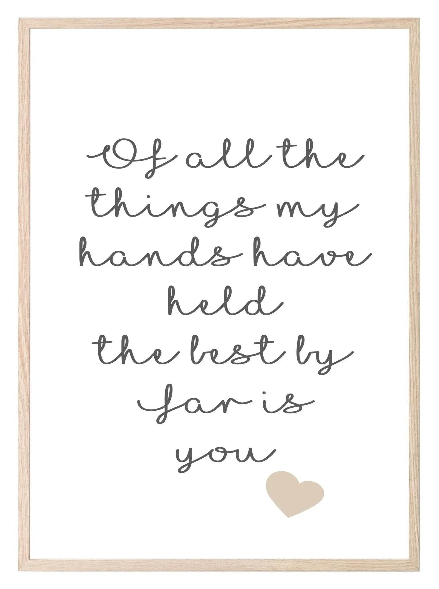 The Best By Far Is You Print | Family Wall Art - Larosier Prints